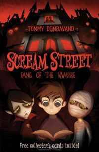 Scream Street: Fang of the Vampire