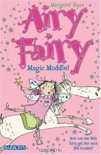 Magic Muddle! (Airy Fairy Books)