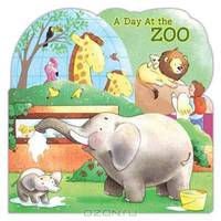 A Day at the Zoo (A Day at . . . Books)