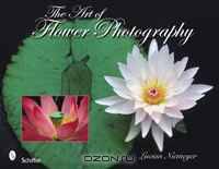 The Art of Flower Photography