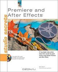 Premiere and After Effects Studio Secrets