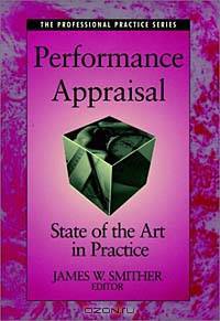 Performance Appraisal : State of the Art in Practice (Jossey-Bass Business & Management (Hardcover))