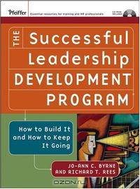 The Successful Leadership Development Program: How to Build It and How to Keep It Going