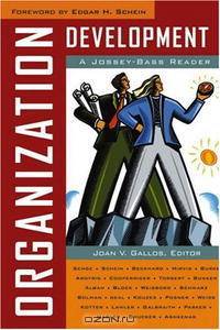 Organization Development: A Jossey-Bass Reader (The Jossey-Bass Business and Management Reader Series)