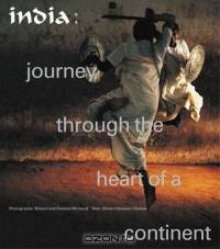 India: Journey Through the Heart of a Continent
