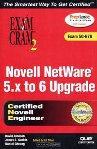 Novell Netware 5.x to 6 Upgrade Exam Cram 2