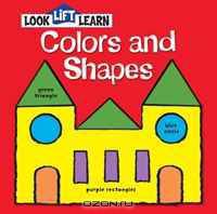 Lift, Look, Learn Colors and Shapes
