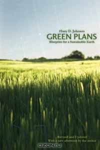 Green Plans: Blueprint for a Sustainable Earth (Our Sustainable Future)