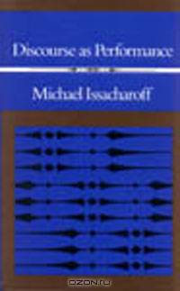 Discourse As Performance