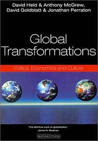 Global Transformations: Politics, Economics, and Culture