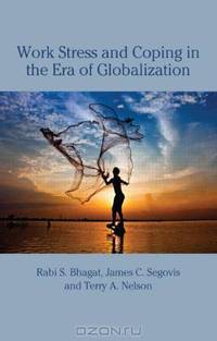 Work Stress and Coping in an Era of Globalization
