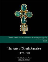 The Arts of South America, 1492-1850