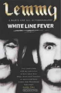 White Line Fever: The Autobiography