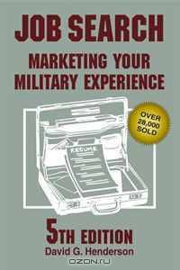 Job Search: Marketing Your Military Experience