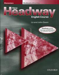 New Headway English Cours. Elementary: Workbook without key