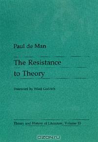 The Resistance to Theory