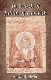 In Search of Julian of Norwich