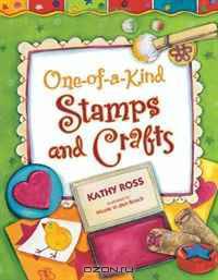 One-of-a-kind Stamps and Crafts (Girl Crafts)