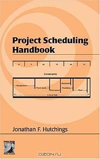Project Scheduling Handbook