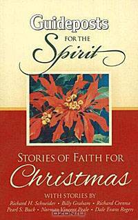 Guideposts for the Spirit: Stories of Faith For Christmas
