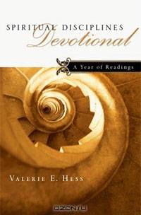 Spiritual Disciplines Devotional: A Year of Readings