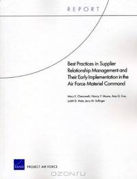 Best Practices in Supplier Relationship Management and Their Early Implementation in the Air Force Material Command