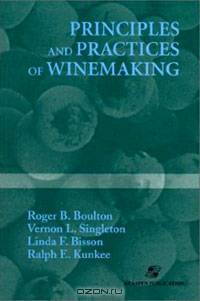 Principles and Practices of Winemaking
