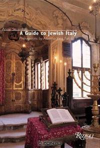 The Guide to Jewish Italy