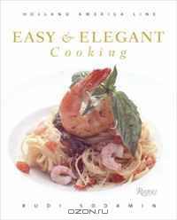 A Taste of Elegance: Culinary Signature Collection, Volume II Holland America Line (v. 2)