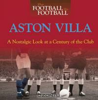 When Football Was Football: Aston Villa