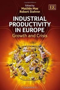 Industrial Productivity in Europe: Growth and Crisis