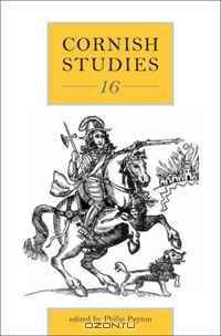Cornish Studies, Volume 16 (University of Exeter Press - Cornish Studies)