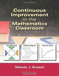 Continuous Improvement in the Mathematics Classroom