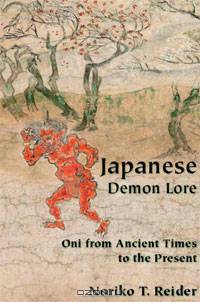 Japanese Demon Lore: Oni from Ancient Times to the Present