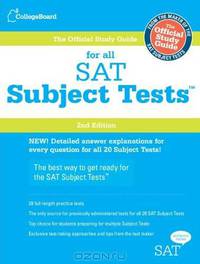 The Official Study Guide for All SAT Subject Tests