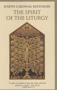 The Spirit of the Liturgy