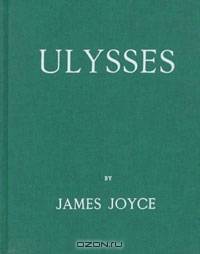Ulysses: A Facsimile of the First Edition Published in Paris in 1922