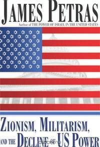 Zionism, Militarism and the Decline of US Power