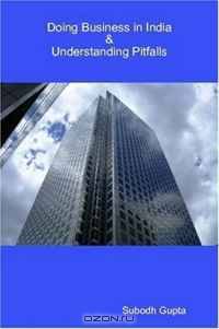 Doing Business in India & Understanding Pitfalls