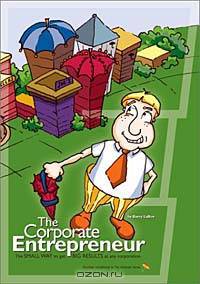 The Corporate Entrepreneur