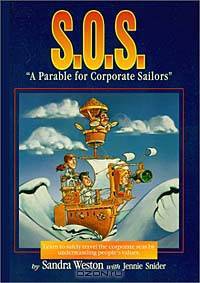 S.O.S. : A Parable for Corporate Sailors