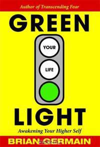 Green Light Your Life