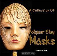 A Collection Of Polymer Clay Masks