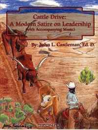 Cattle Drive: A Modern Satire on Leadership