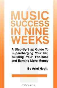 Music Success In Nine Weeks