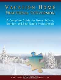 Vacation Home Fractional Conversion