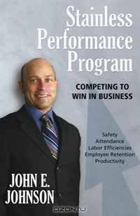 Stainless Performance Program: Competing to Win in Business