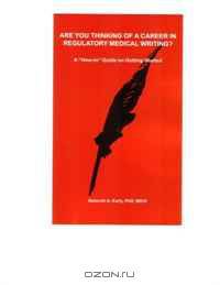 Are You Thinking of a Career in Regulatory Medical Writing? A How-to Guide on Getting Started
