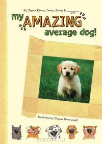 My Amazing Average Dog