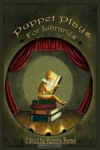 Puppet Plays for Libraries